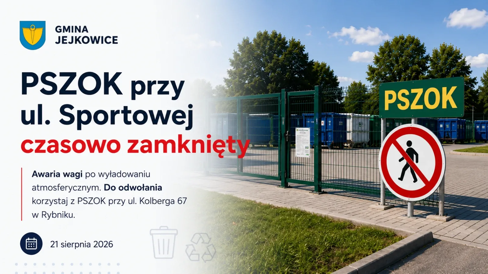 ⚠️ PSZOK przy ul. Sportowej czasowo zamknięty